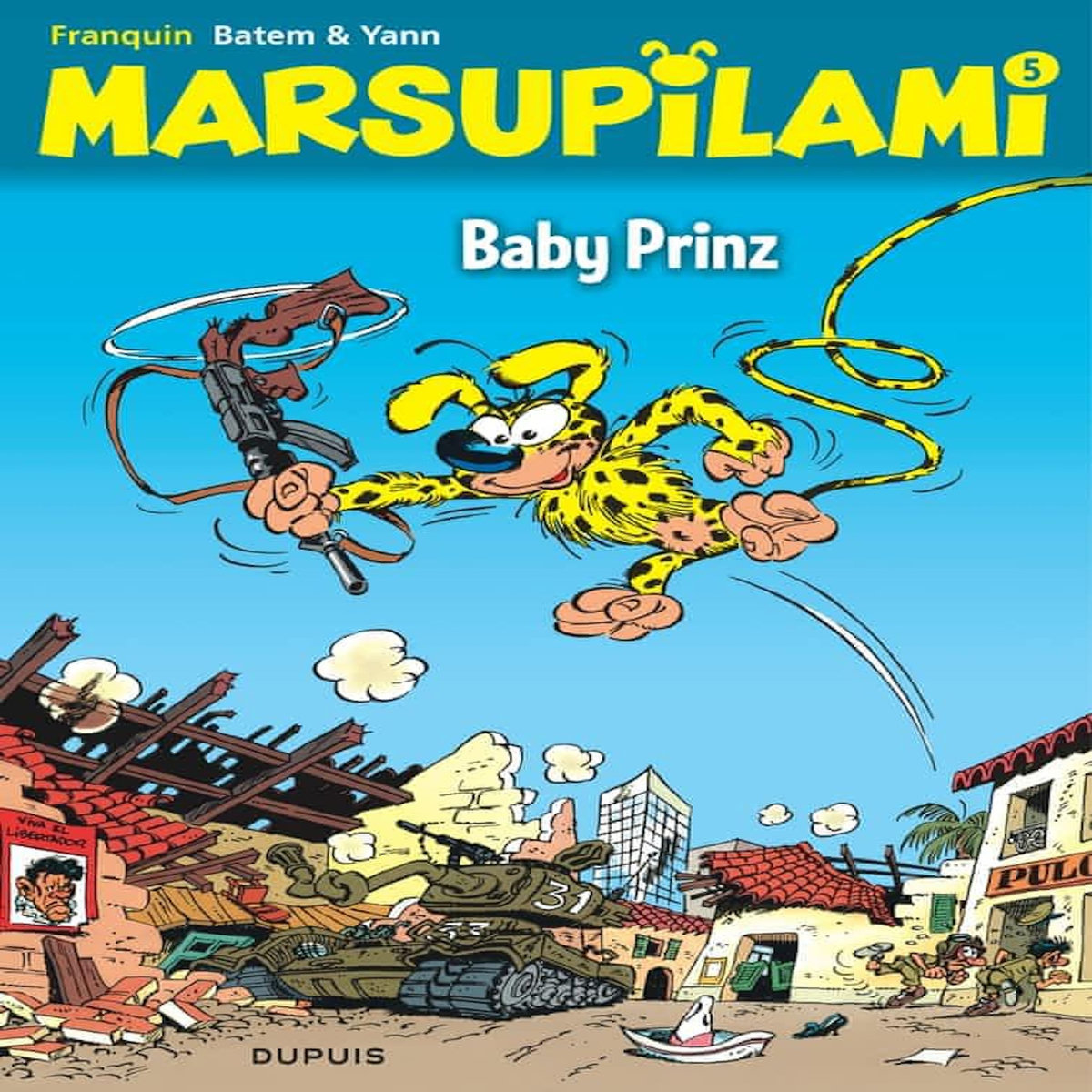 MARSUPILAMI TOME 5 : BABY PRINZ, Franquin André