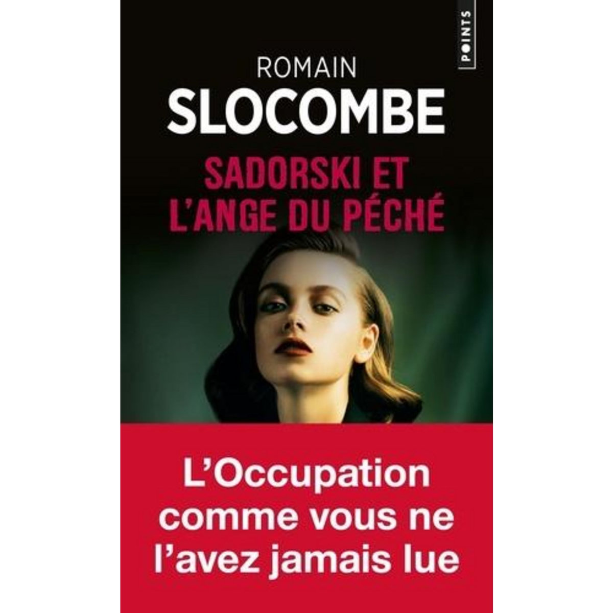 LA TRILOGIE DES COLLABOS : SADORSKI ET L'ANGE DU PECHE, Slocombe Romain