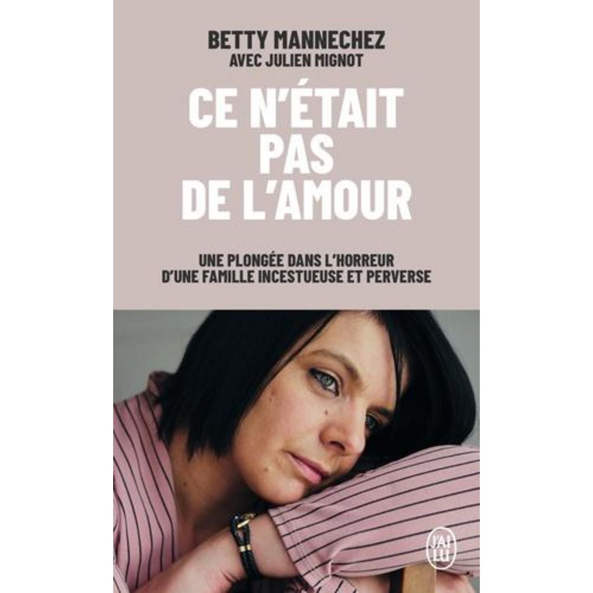 CE N'ETAIT PAS DE L'AMOUR, Mannechez Betty