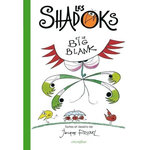 LES SHADOKS ET LE BIG BLANK, Rouxel Jacques