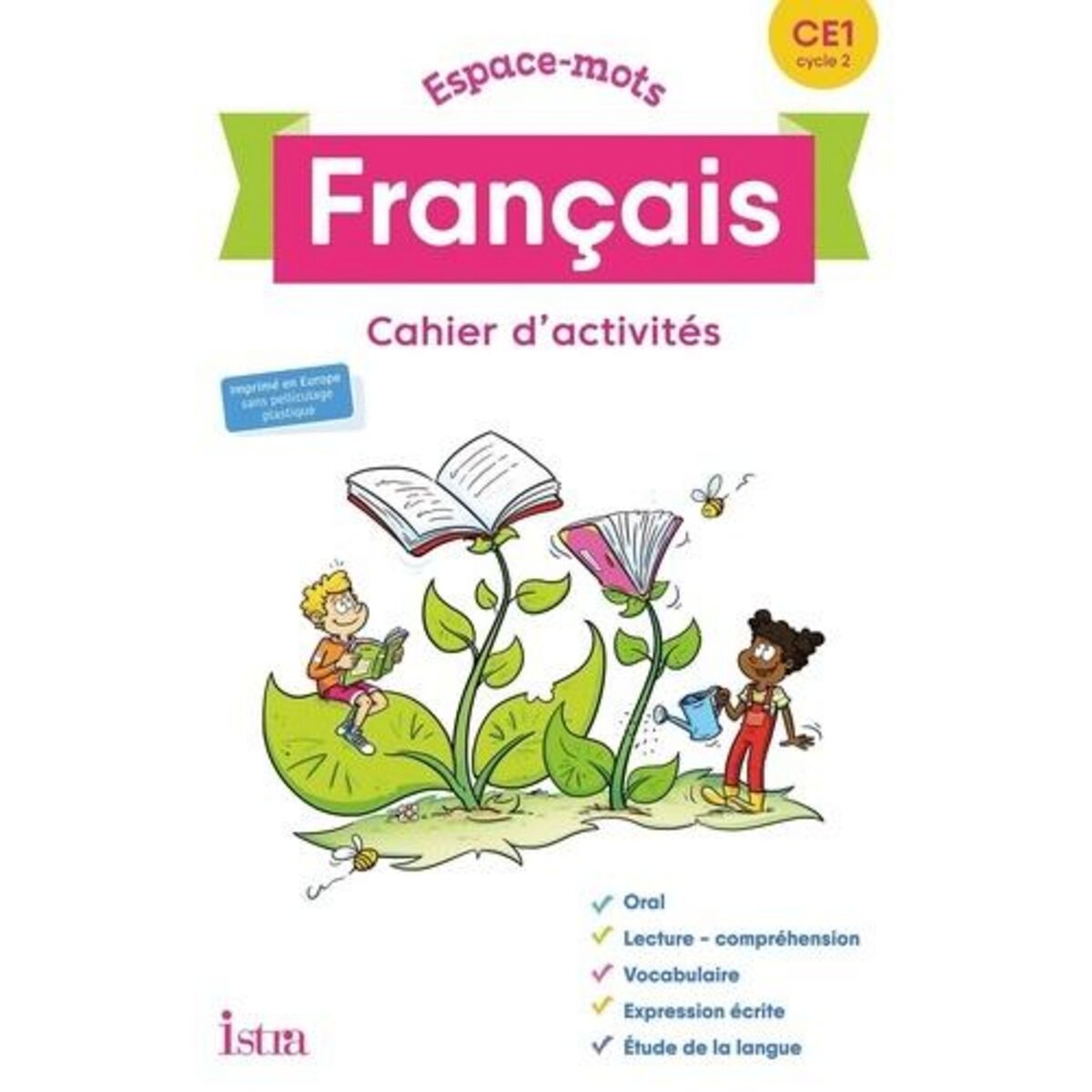 FRANCAIS CE1 ESPACE-MOTS. CAHIER D'ACTIVITES, EDITION 2020, Bourgouint Philippe