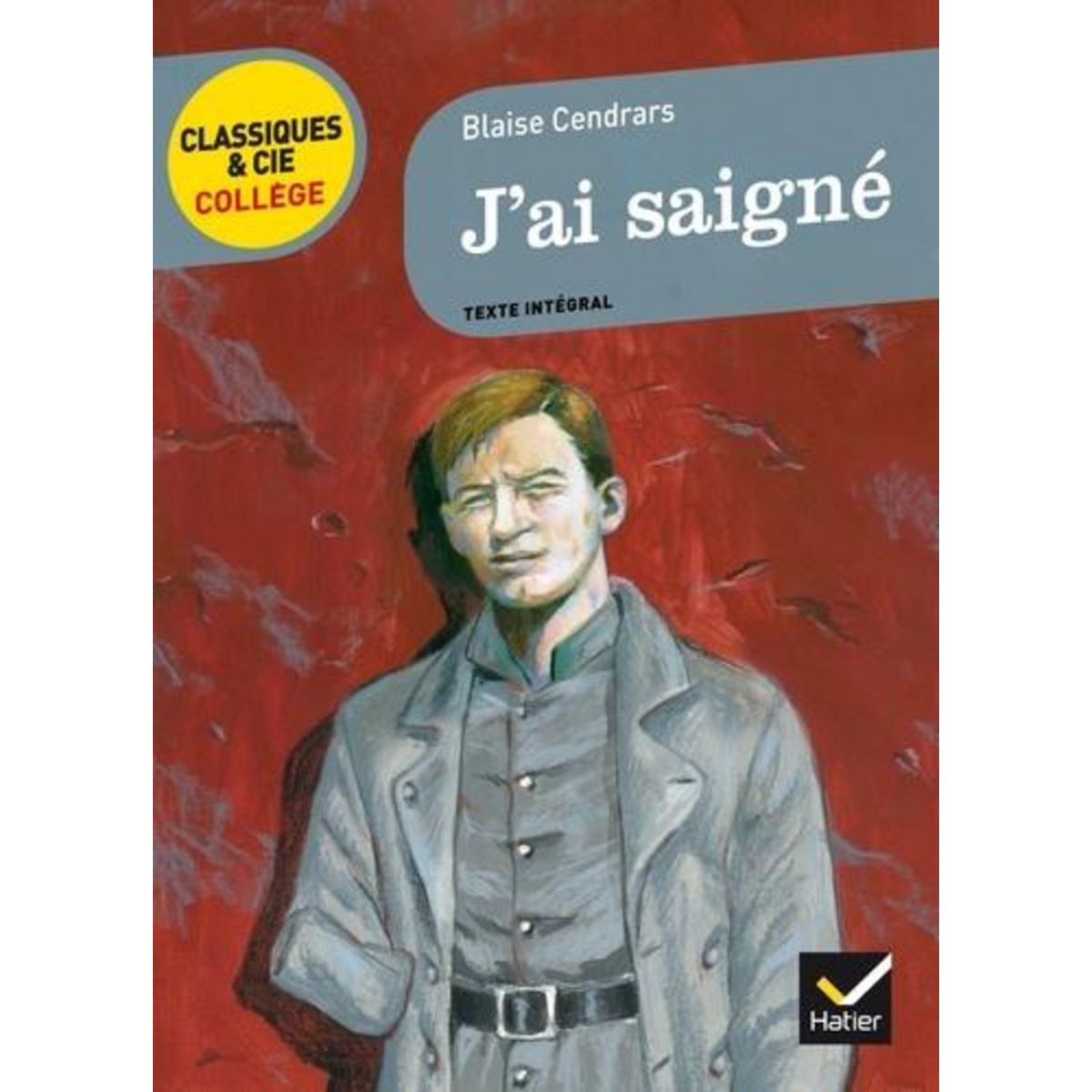 J'AI SAIGNE. 1938, Cendrars Blaise