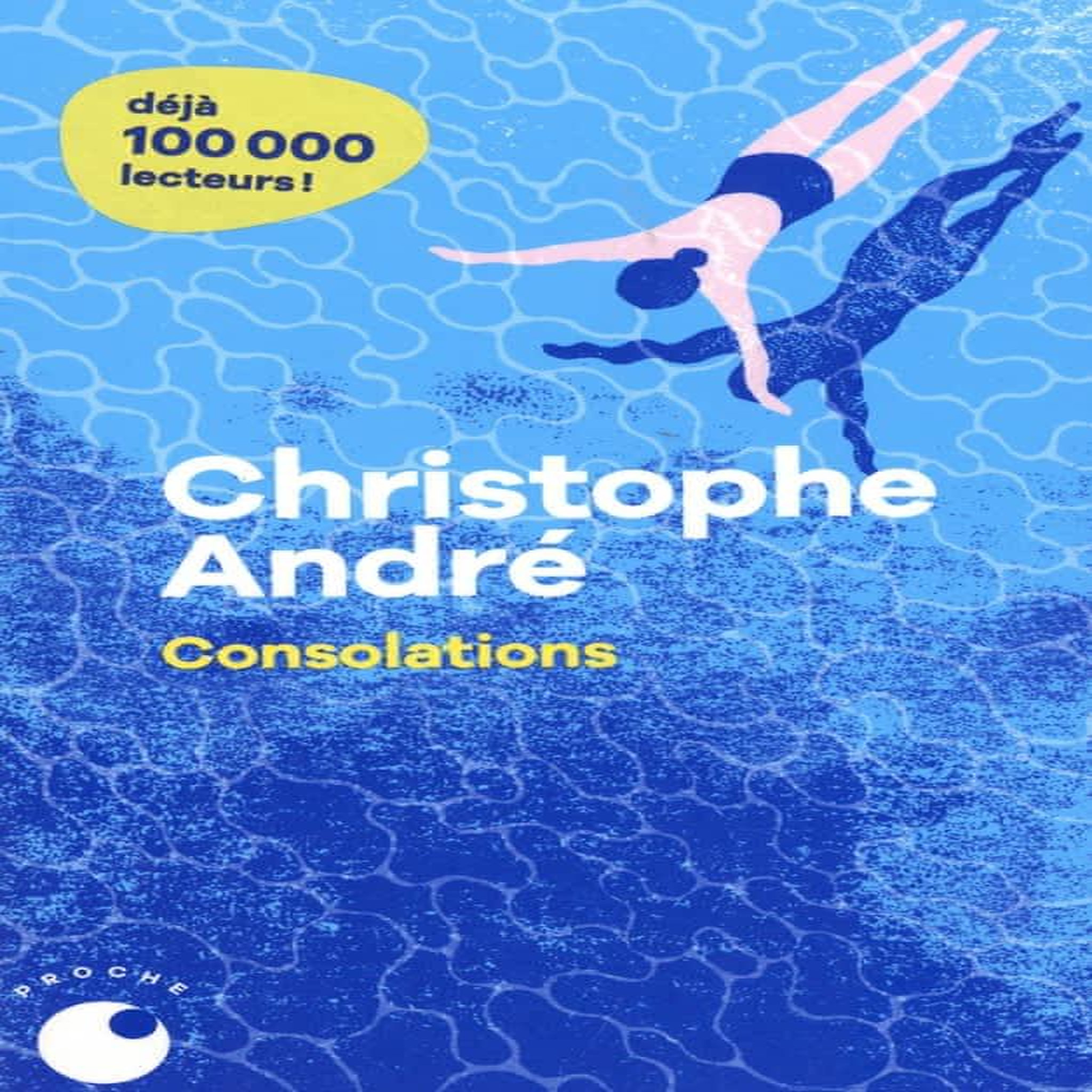 CONSOLATIONS. CELLES QUE L'ON RECOIT ET CELLES QUE L'ON DONNE, André Christophe