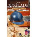 LE CHOIX D'AUGUSTE, Anglade Jean