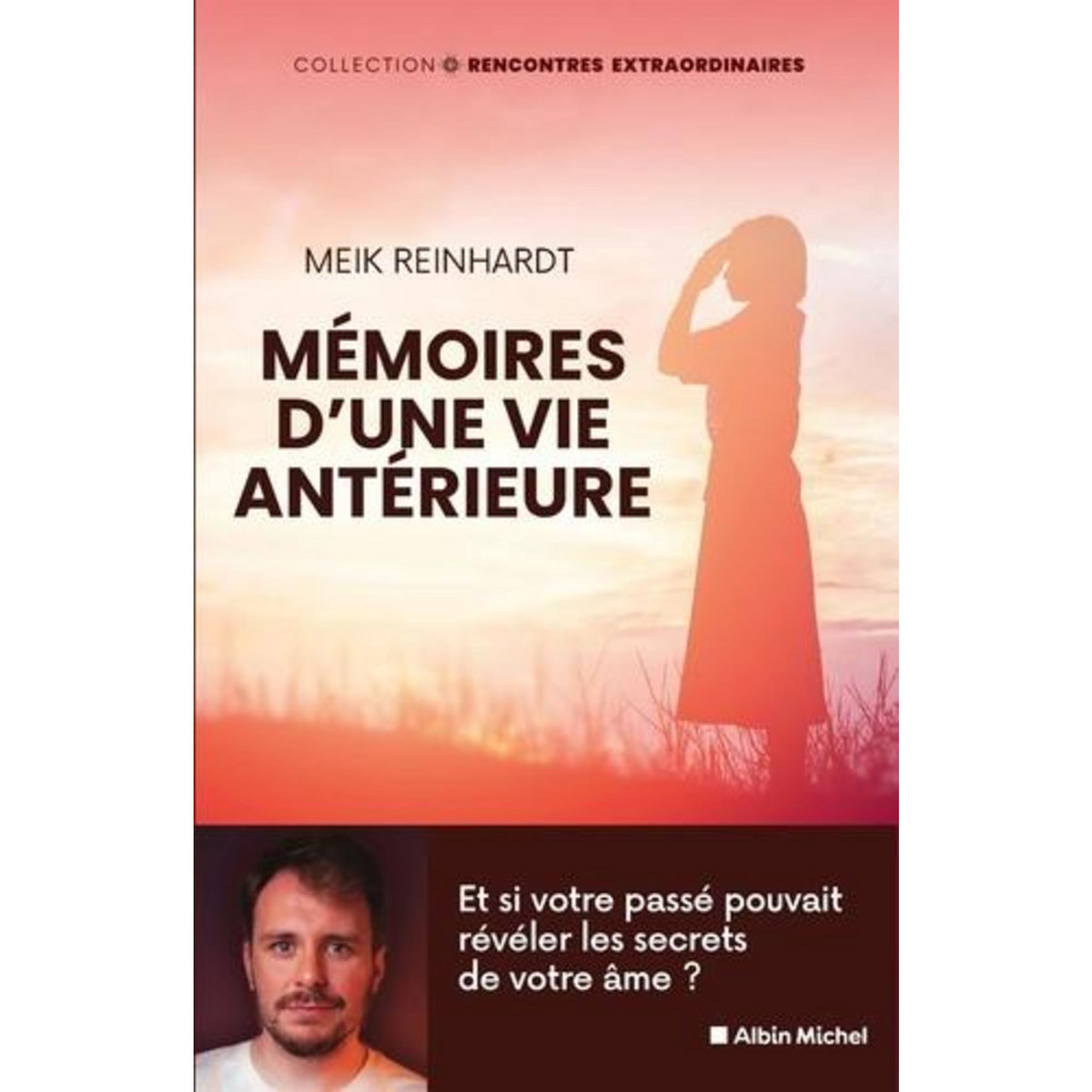 MEMOIRES D'UNE VIE ANTERIEURE, Reinhardt Meik
