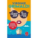 LE PREMIER JOUR DU RESTE DE MA VIE..., Grimaldi Virginie