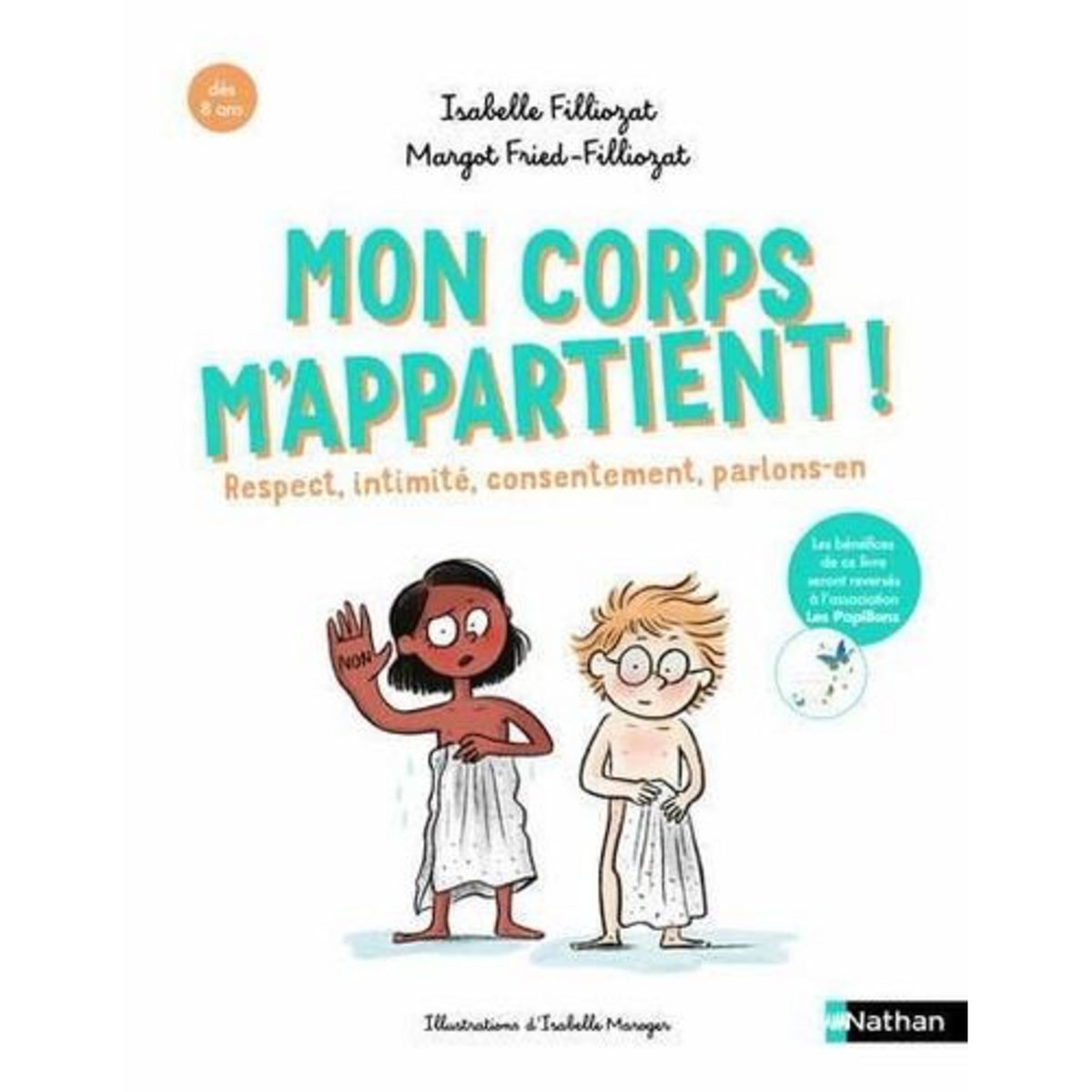 MON CORPS M'APPARTIENT !, Filliozat Isabelle
