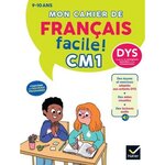 MON CAHIER DE FRANCAIS FACILE ! CM1 [ADAPTE AUX DYS], Barge Evelyne