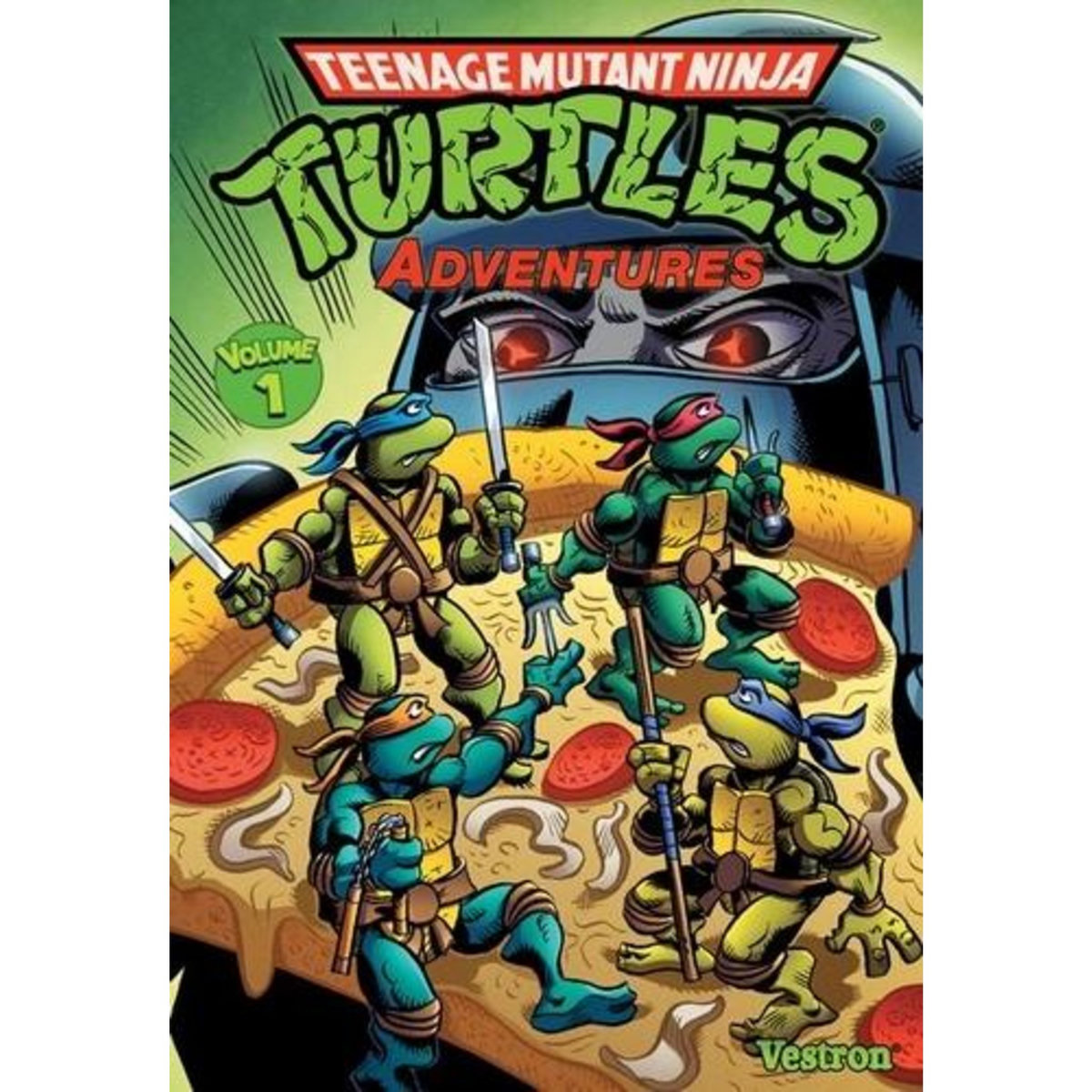 TEENAGE MUTANT NINJA TURTLES ADVENTURES TOME 1 , Laird Peter