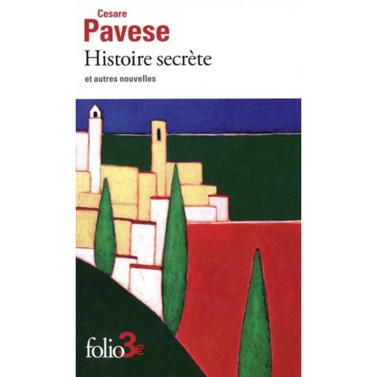 HISTOIRE SECRETE ET AUTRES NOUVELLES, Pavese Cesare