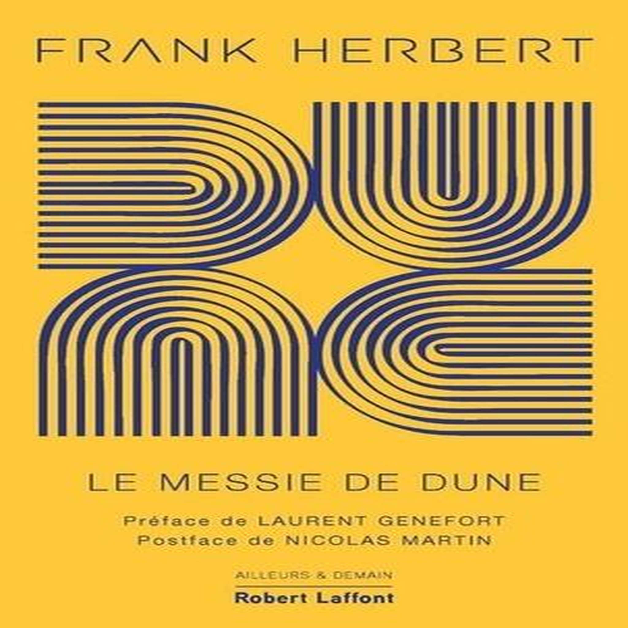 LE CYCLE DE DUNE TOME 2 : LE MESSIE DE DUNE. EDITION COLLECTOR, Herbert Frank