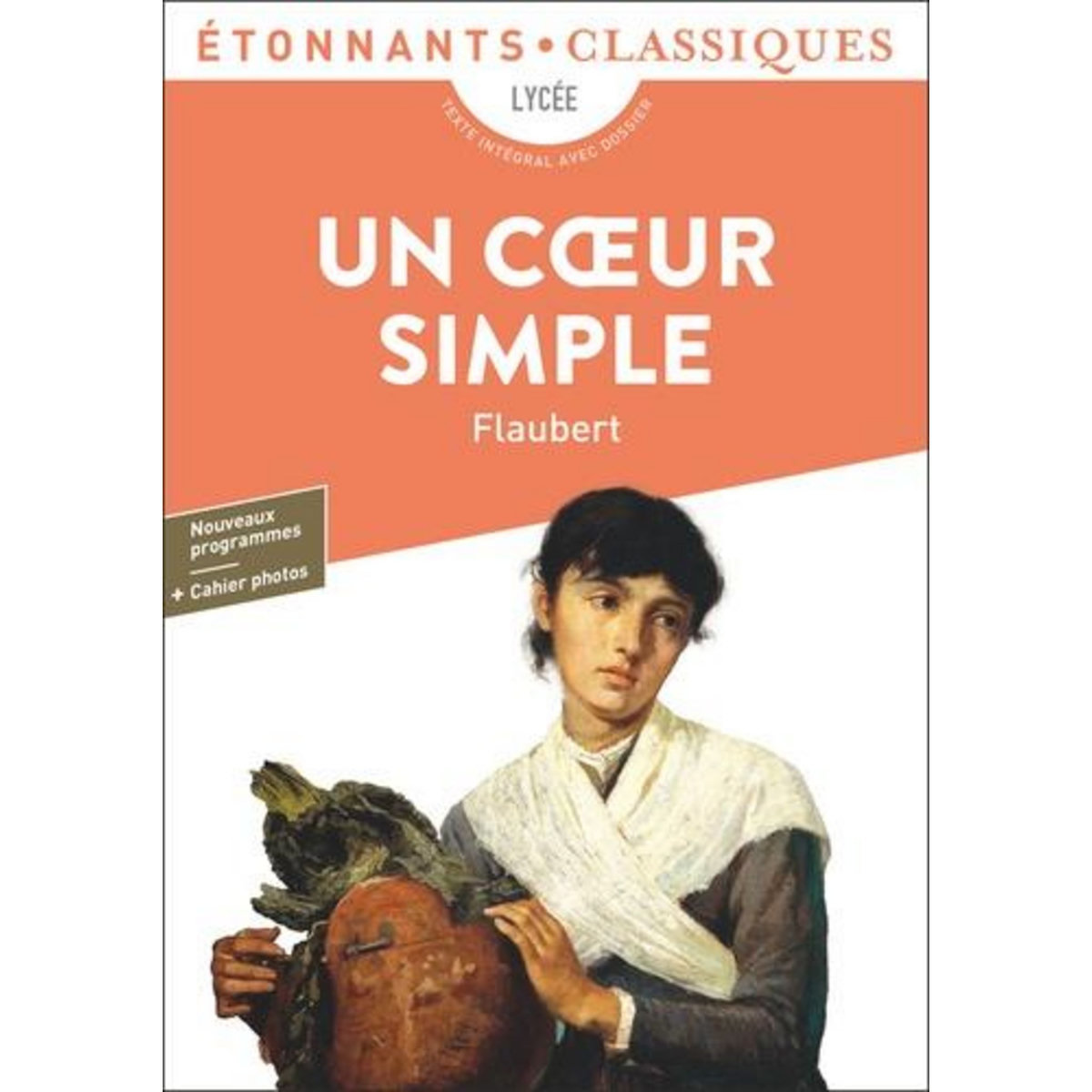 UN COEUR SIMPLE, Flaubert Gustave