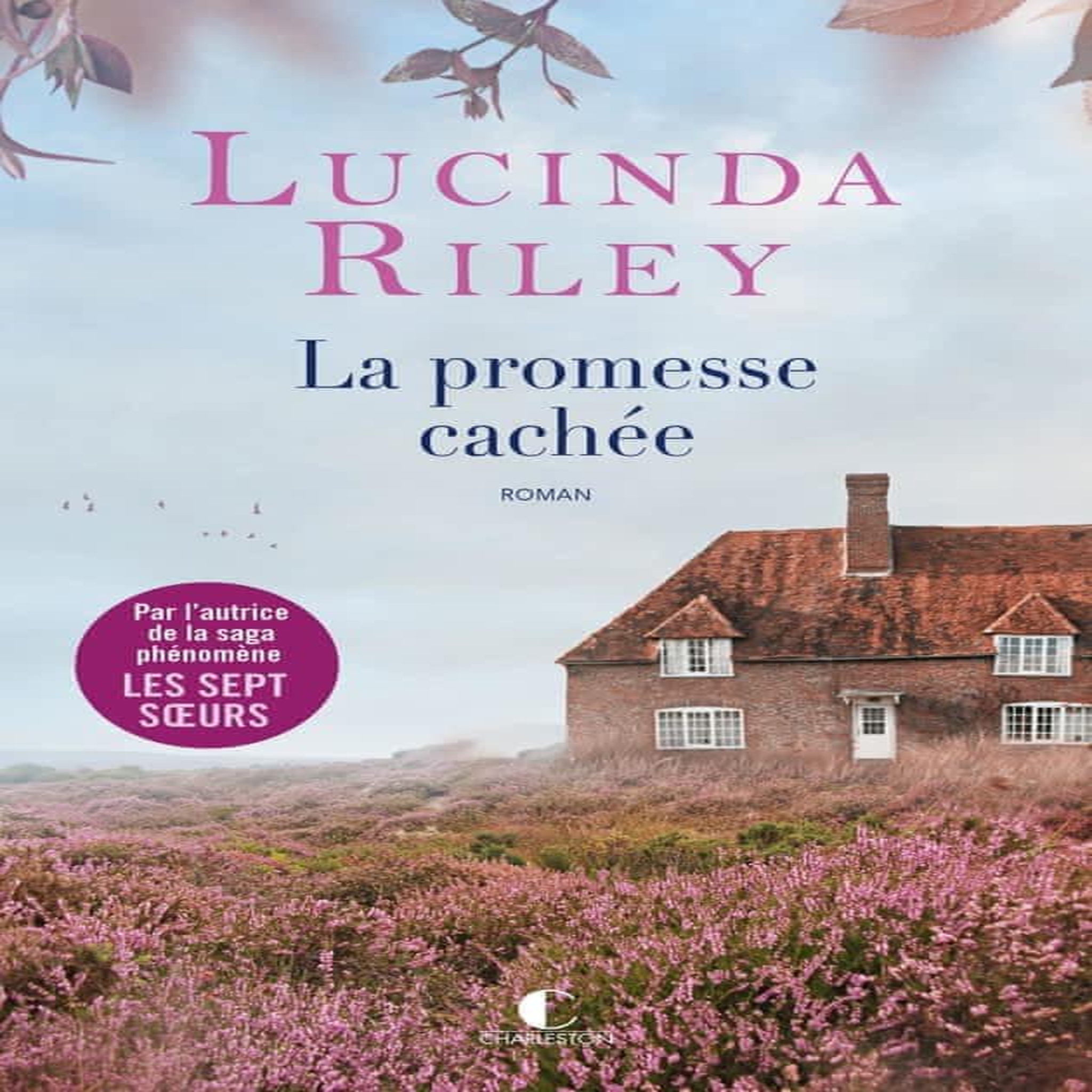LA PROMESSE CACHEE, Riley Lucinda