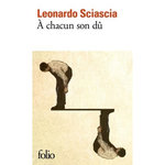 A CHACUN SON DU, Sciascia Leonardo