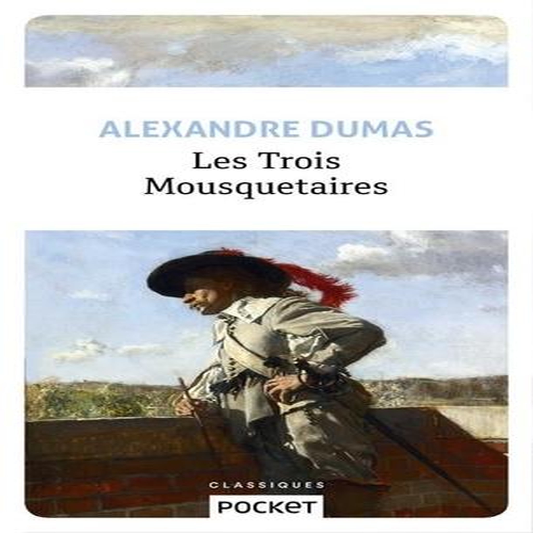 LES TROIS MOUSQUETAIRES, Dumas Alexandre