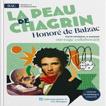 LA PEAU DE CHAGRIN. TEXTE INTEGRAL ET DOSSIER PEDAGOGIQUE, Balzac Honoré de