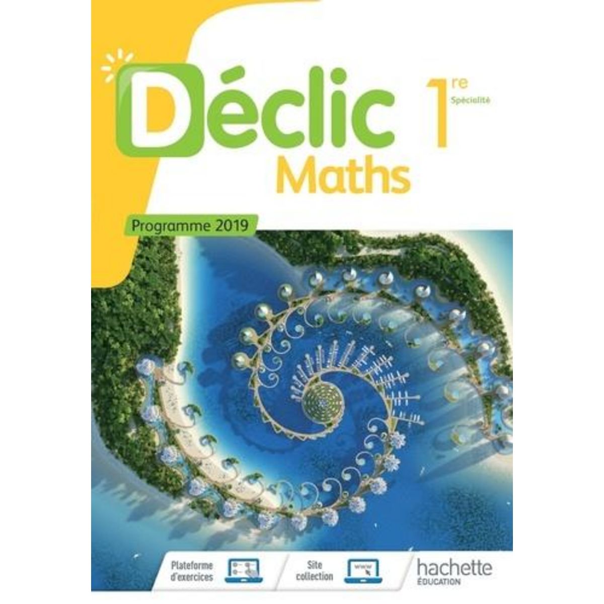 MATHS 1RE SPECIALITE DECLIC. EDITION 2019, Beltramone Jean-Paul