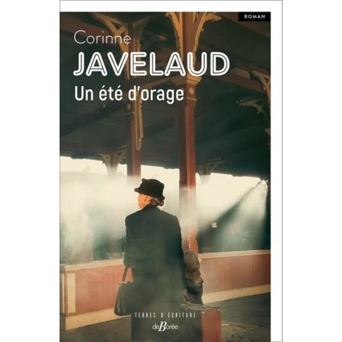 UN ETE D'ORAGE, Javelaud Corinne