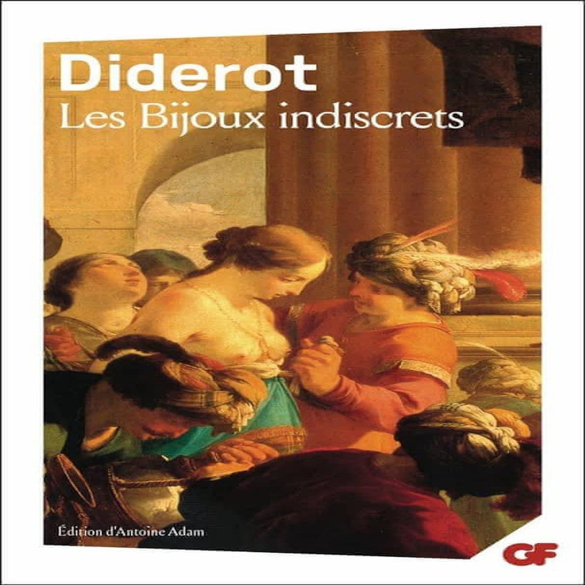 LES BIJOUX INDISCRETS, Diderot Denis
