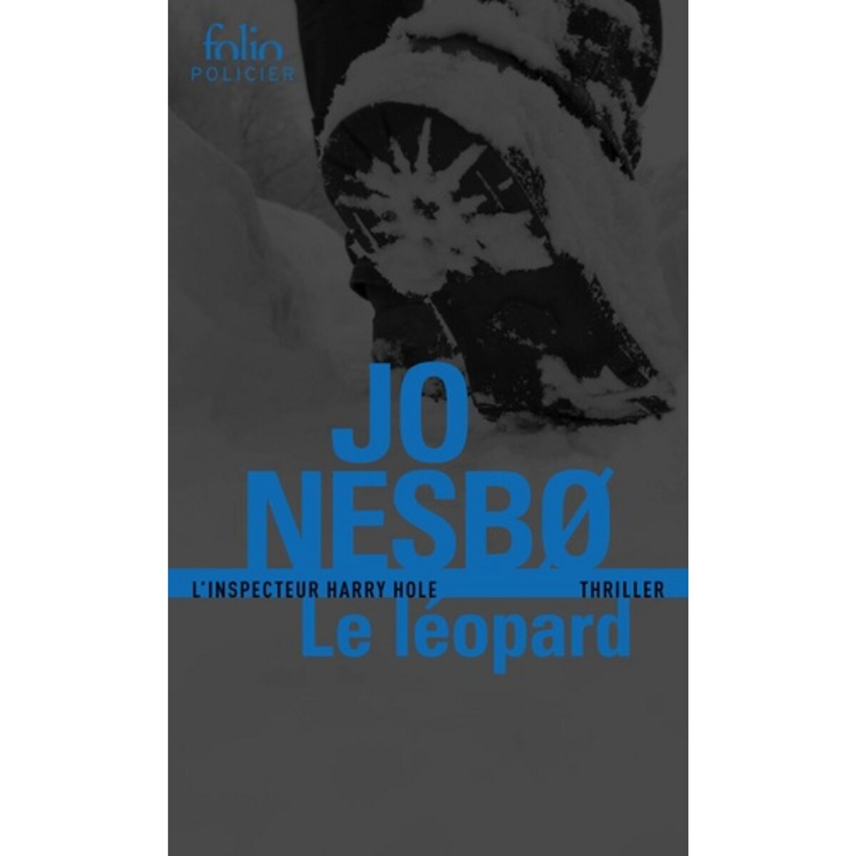  LE LEOPARD. UNE ENQUETE DE L'INSPECTEUR HARRY HOLE, Nesbo Jo