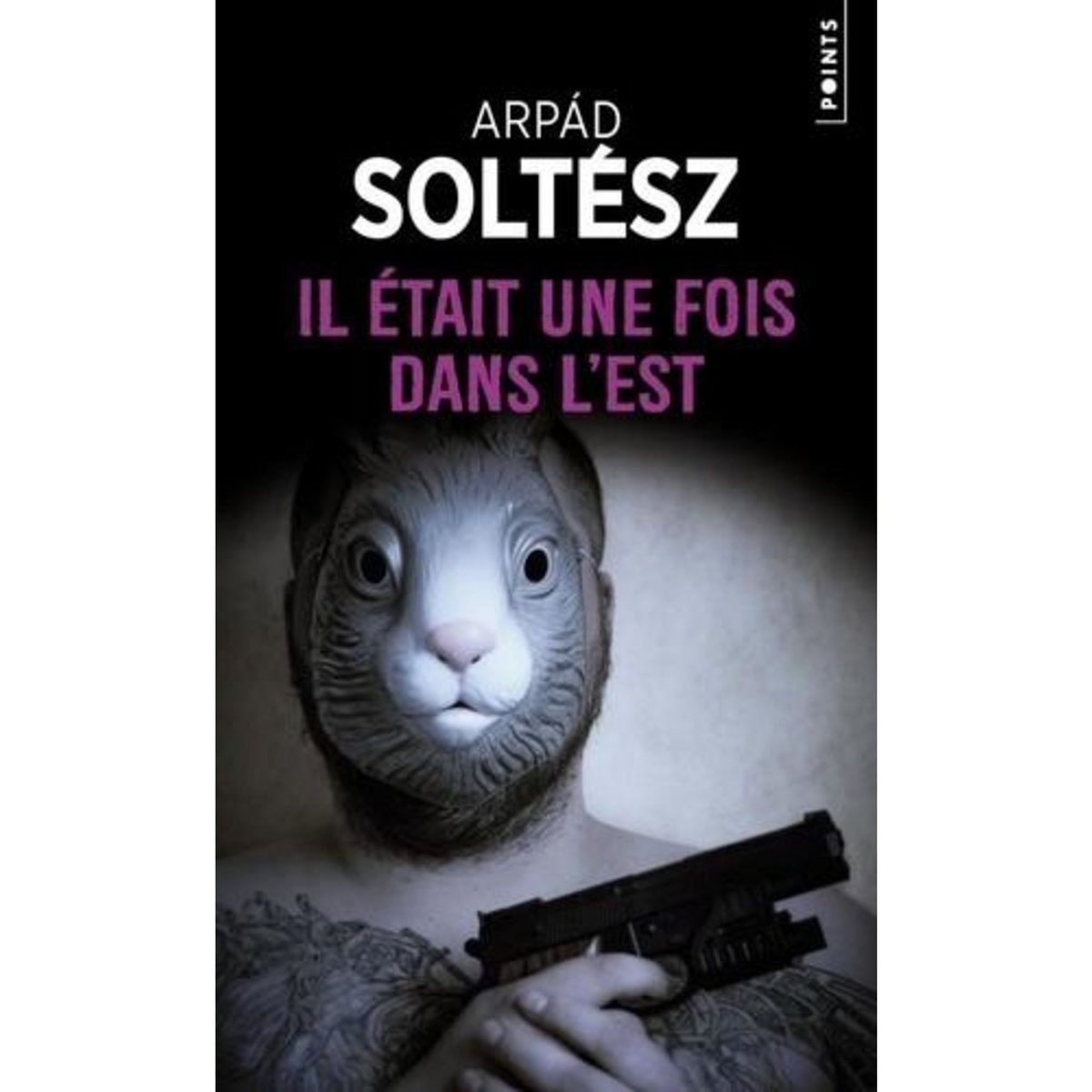 IL ETAIT UNE FOIS DANS L'EST, Soltész Arpad