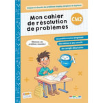 MATHEMATIQUES CM2 MON CAHIER DE RESOLUTION DE PROBLEMES, Paul Maxime