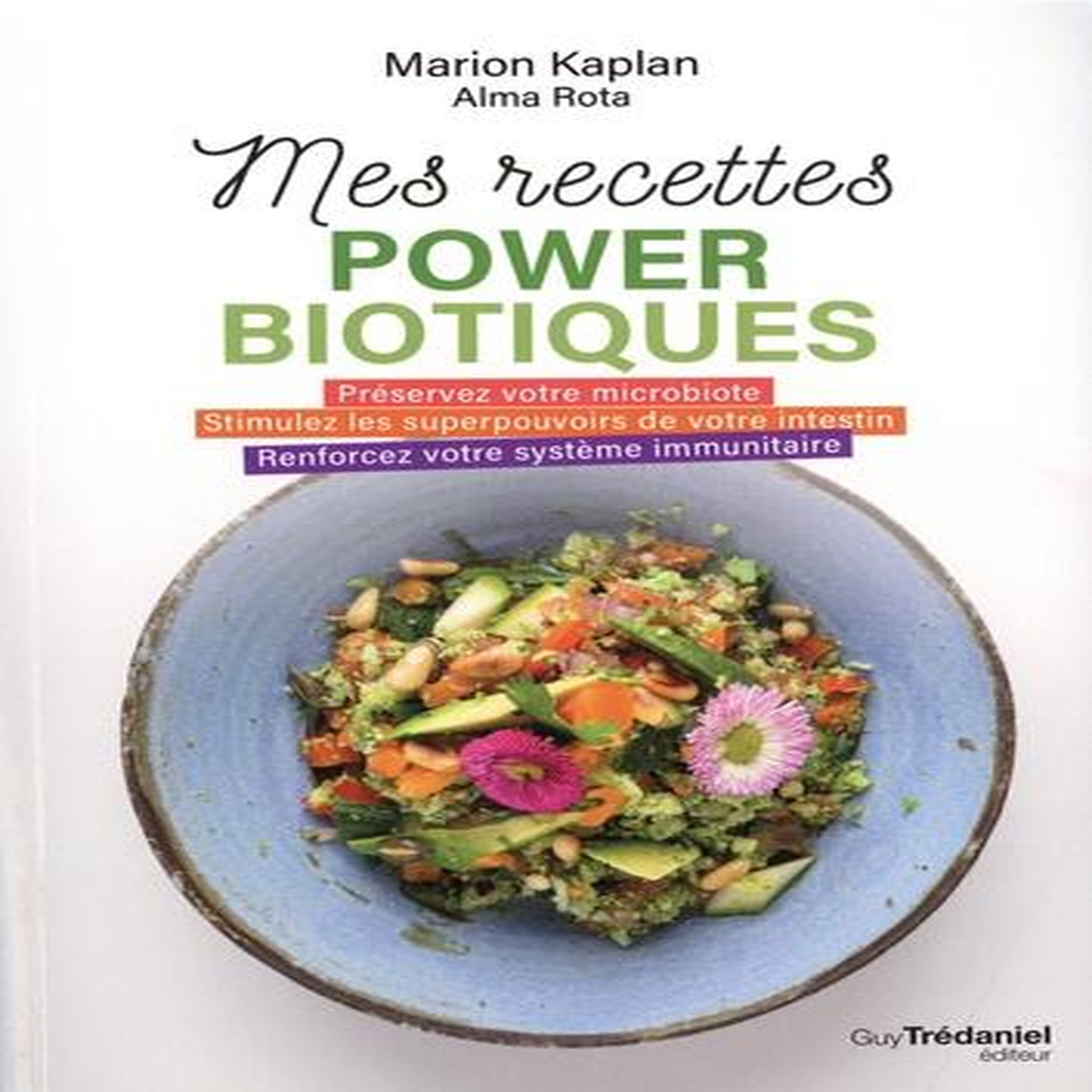 MES RECETTES POWERBIOTIQUES, Kaplan Marion
