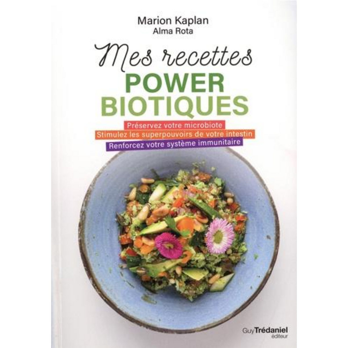 MES RECETTES POWERBIOTIQUES, Kaplan Marion