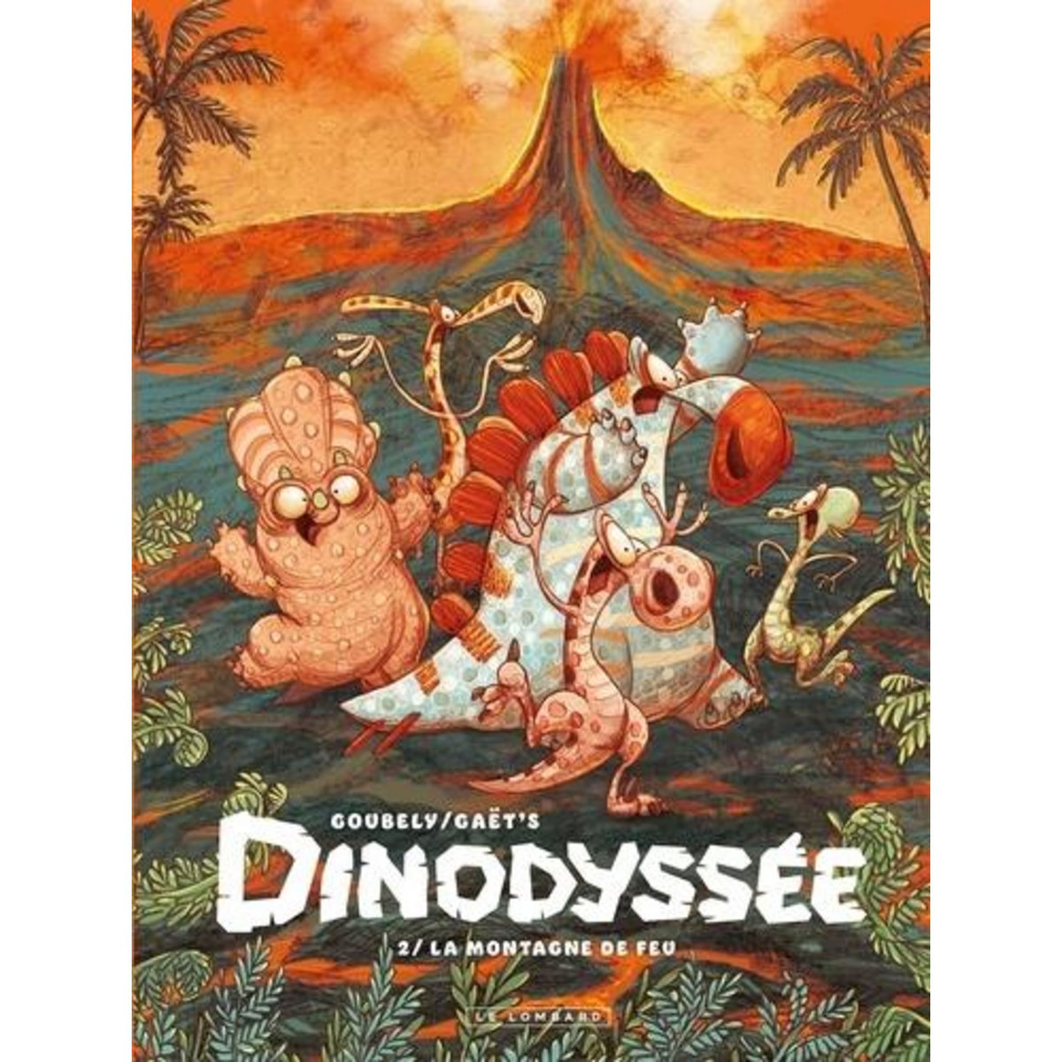 DINODYSSEE TOME 2 : LA MONTAGNE DE FEU, Goubely Clotilde
