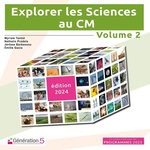 EXPLORER LES SCIENCES AU CM. VOLUME 2, Tantot Myriam
