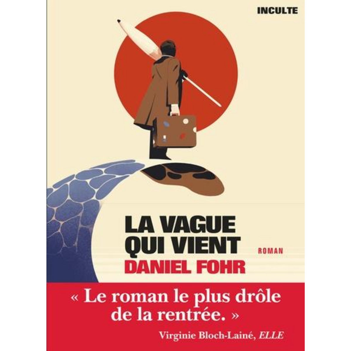 LA VAGUE QUI VIENT, Fohr Daniel