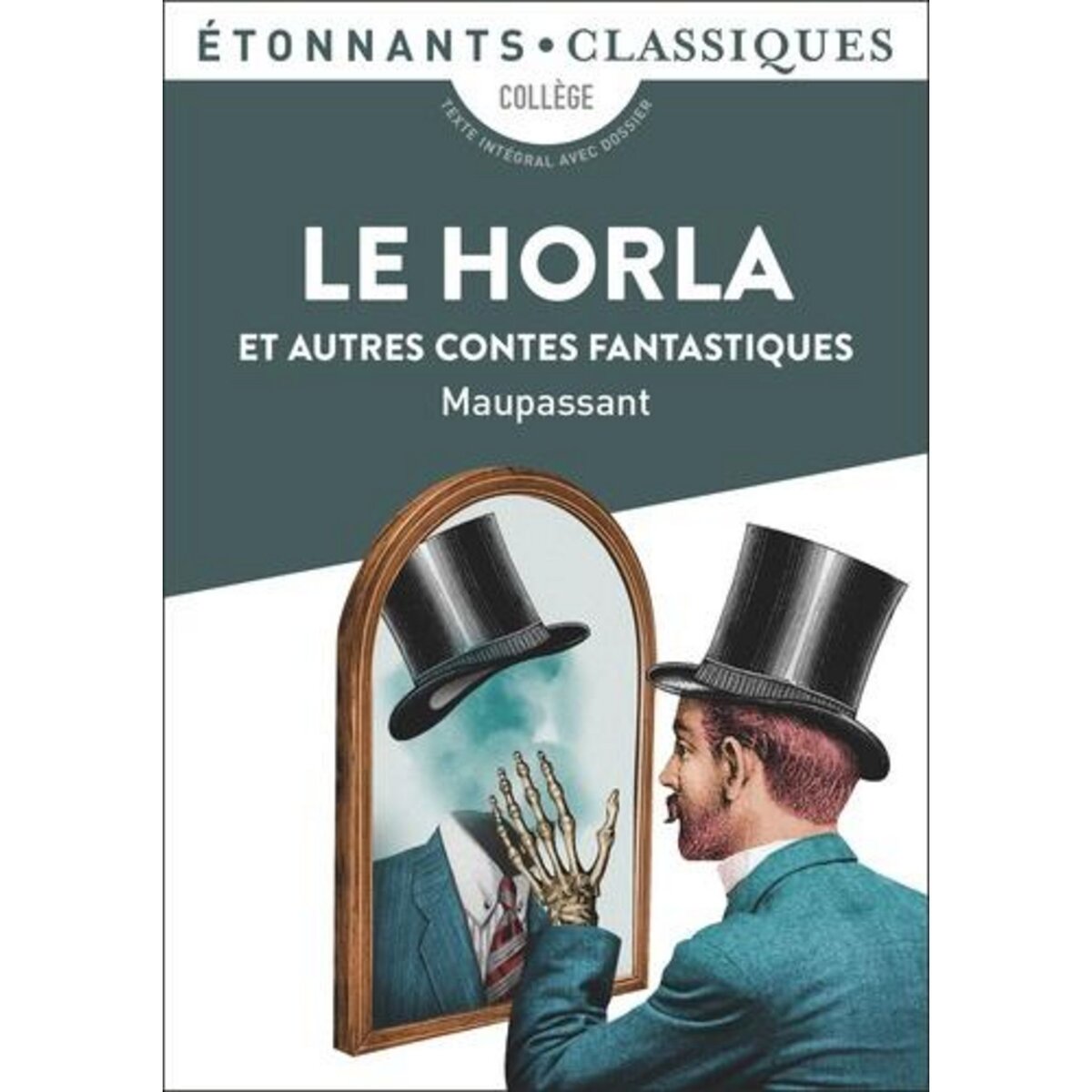 LE HORLA ET AUTRES CONTES FANTASTIQUES, Maupassant Guy de