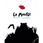 LA MOUFLE, Villiot Bernard