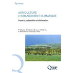 AGRICULTURE ET CHANGEMENT CLIMATIQUE. IMPACTS, ADAPTATION ET ATTENUATION, Debaeke Philippe