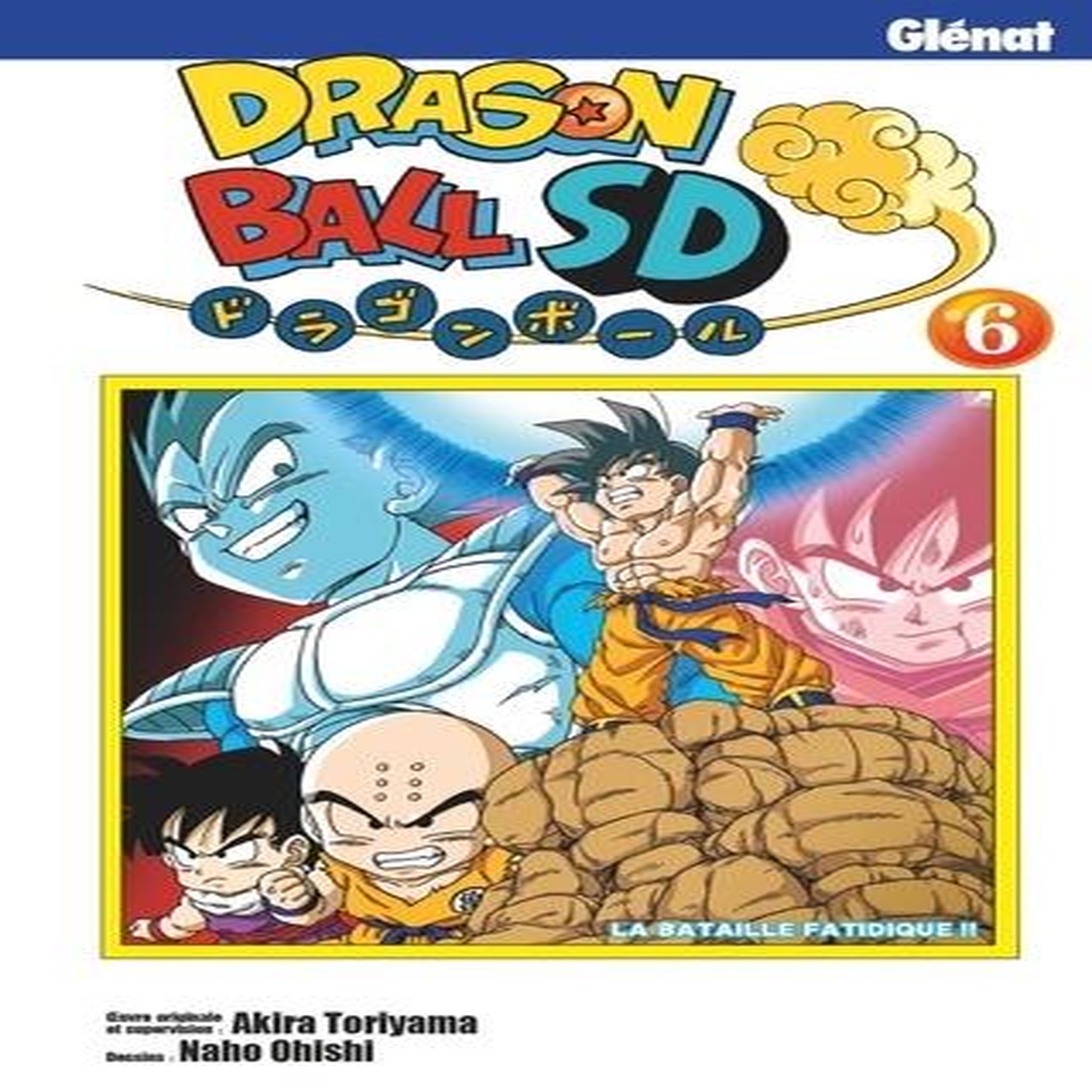 DRAGON BALL SD TOME 6 : LA BATAILLE FATIDIQUE !!, Toriyama Akira