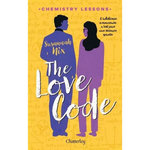 CHEMISTRY LESSONS TOME 1 : THE LOVE CODE, Nix Susannah