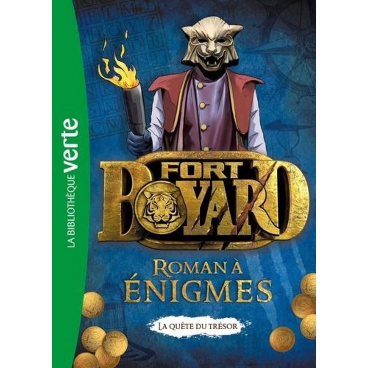 FORT BOYARD : ROMAN A ENIGMES. LA QUETE DU TRESOR, Hachette Jeunesse