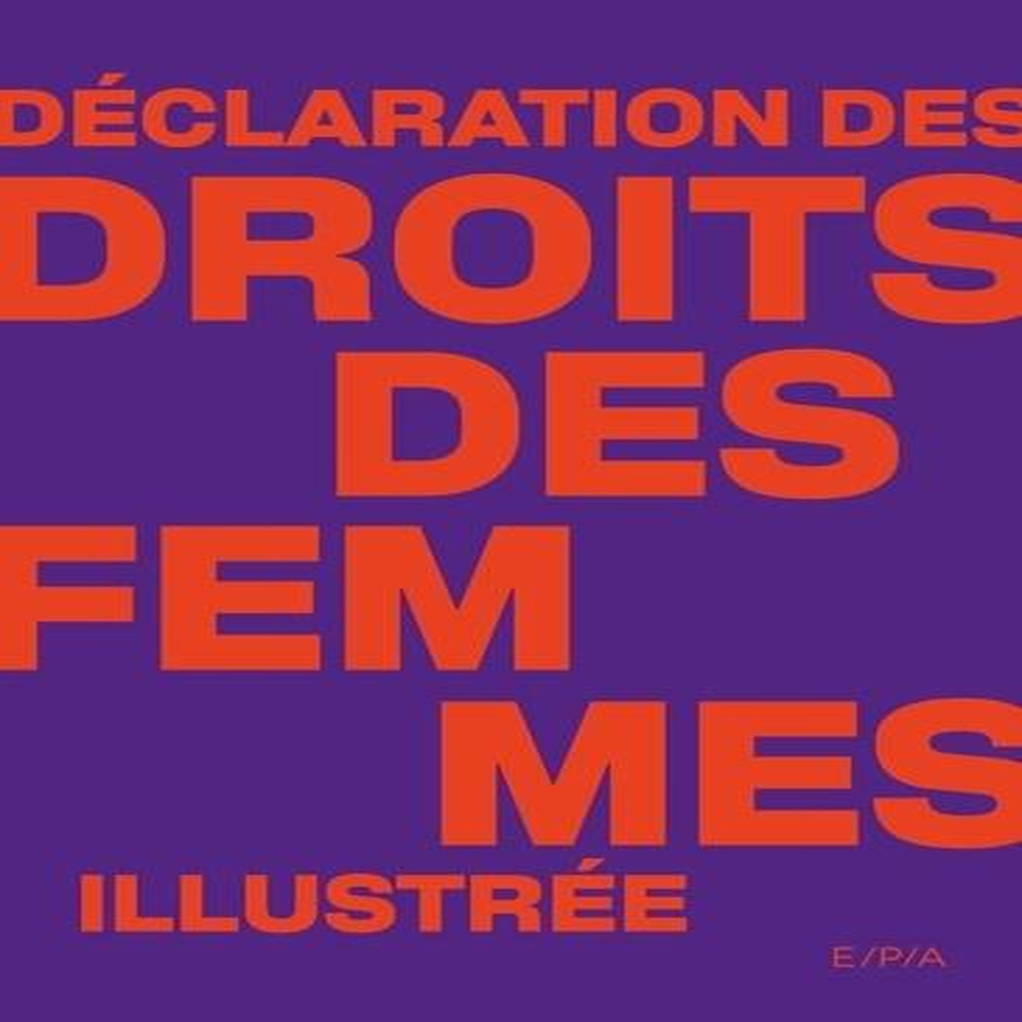 DECLARATION DES DROITS DES FEMMES ILLUSTREE, Bouillon Anne