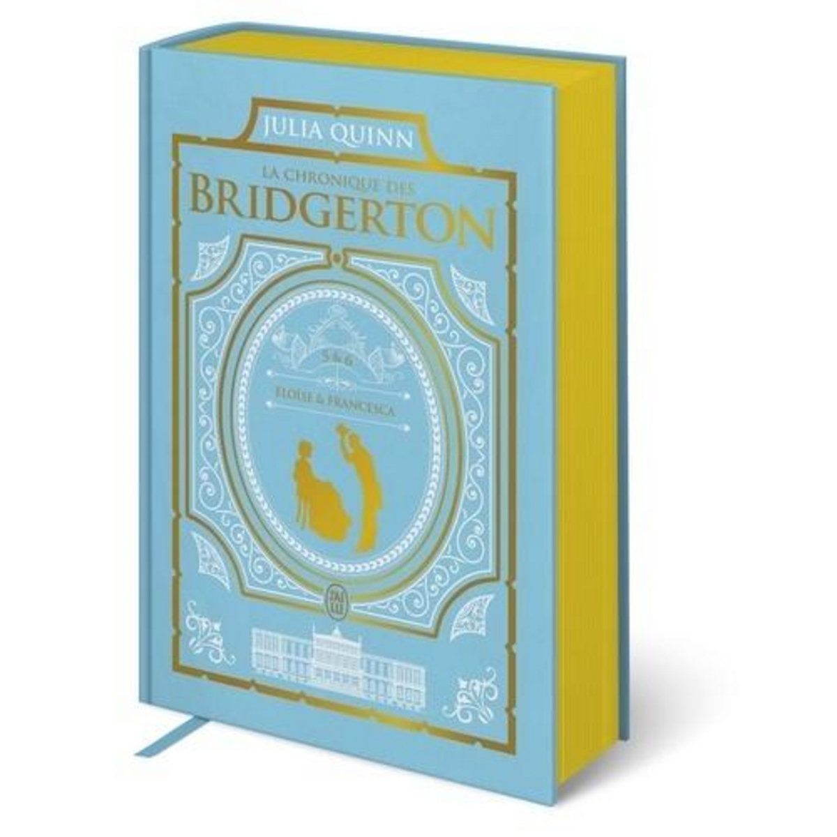 LA CHRONIQUE DES BRIDGERTON TOME 5 ET 6 : ELOISE ; FRANCESCA. EDITION COLLECTOR, Quinn Julia
