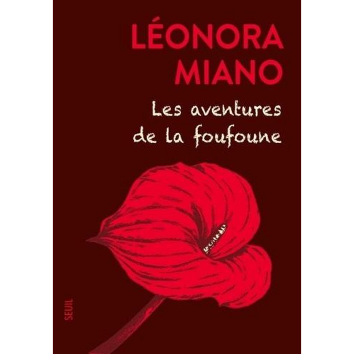 LES AVENTURES DE LA FOUFOUNE, Miano Léonora