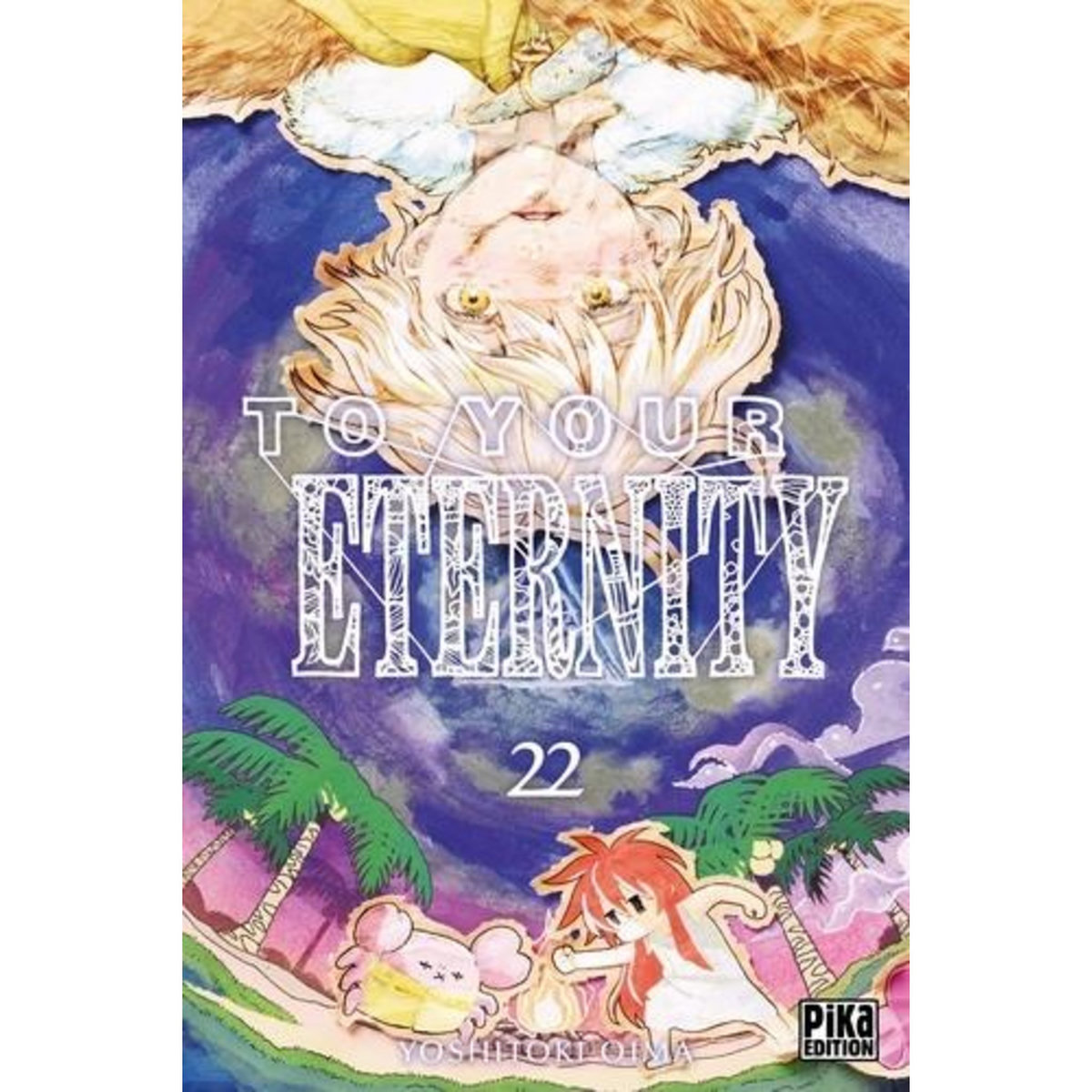 TO YOUR ETERNITY TOME 22 , Oima Yoshitoki