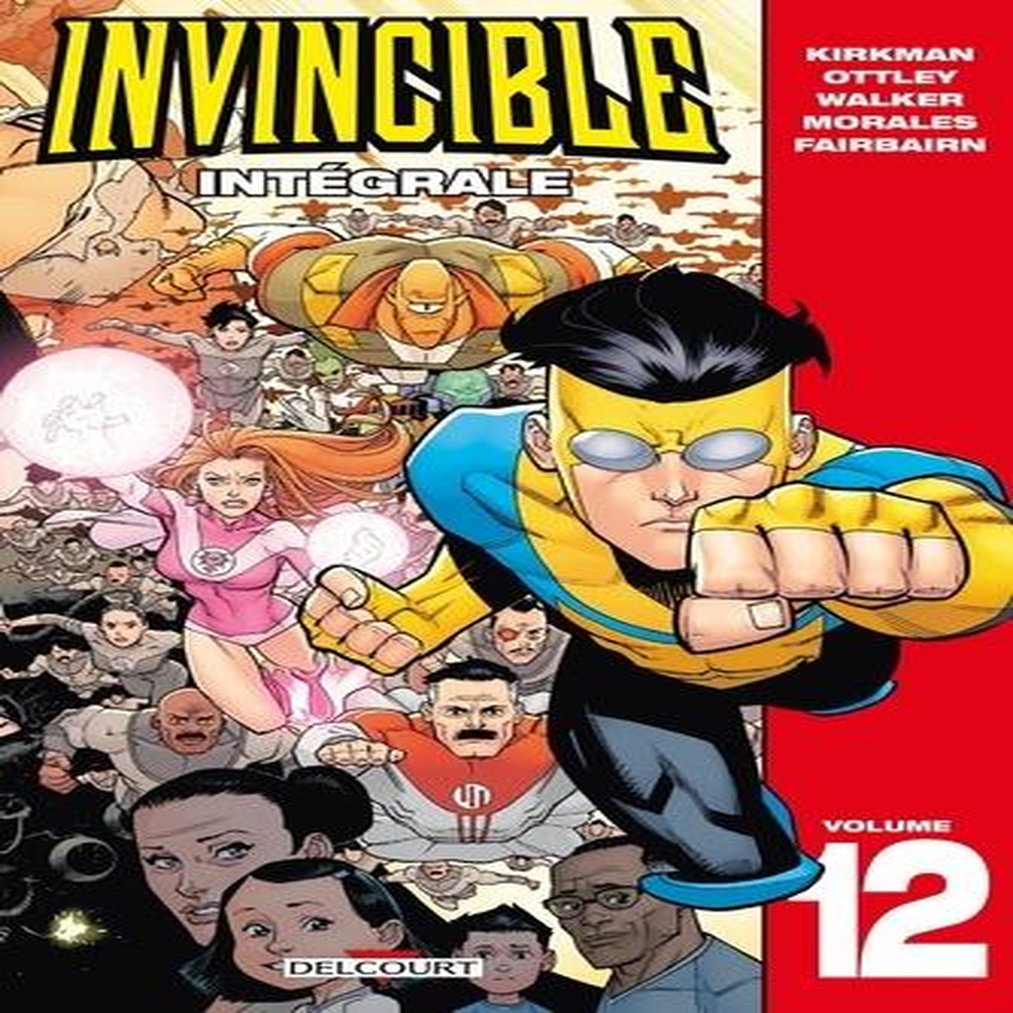 INVINCIBLE TOME 12 : INTEGRALE, Kirkman Robert
