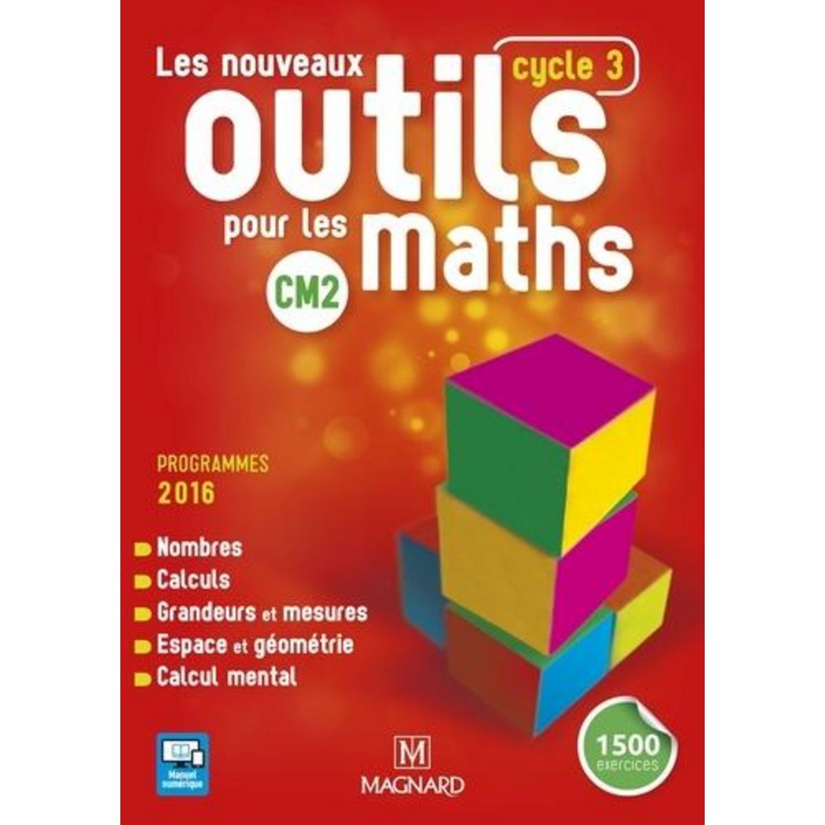 LES NOUVEAUX OUTILS POUR LES MATHS CM2. EDITION 2016, Petit-Jean Isabelle