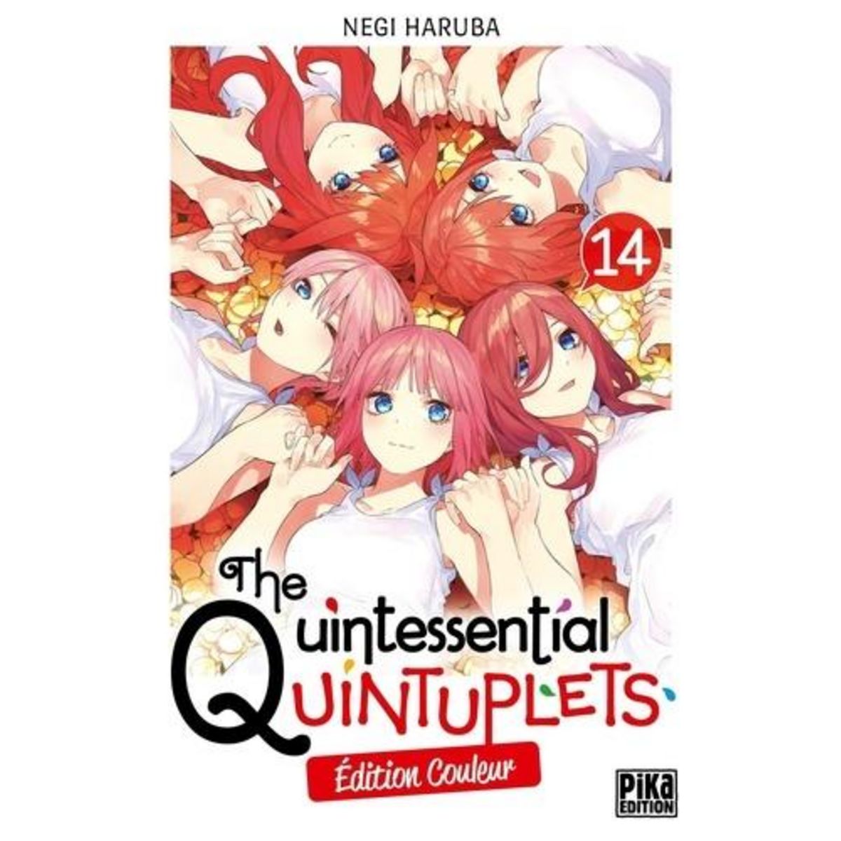 THE QUINTESSENTIAL QUINTUPLETS TOME 14 , Haruba Negi