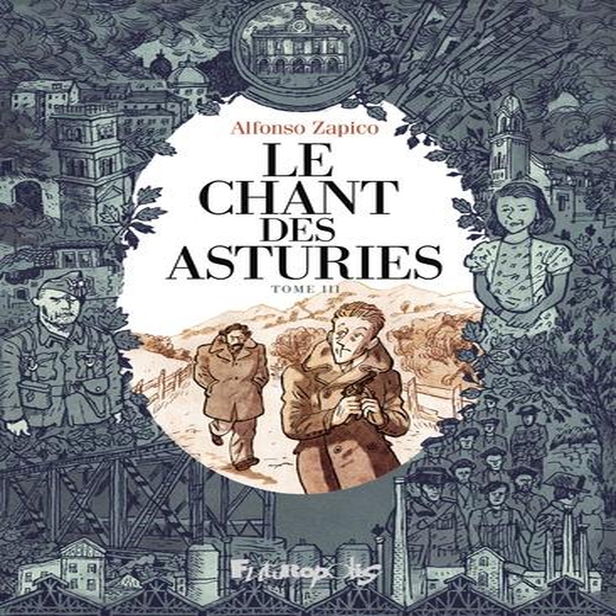 LE CHANT DES ASTURIES TOME 3 , Zapico Alfonso