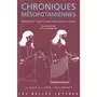  CHRONIQUES MESOPOTAMIENNES. EDITION REVUE ET AUGMENTEE, Glassner Jean-Jacques
