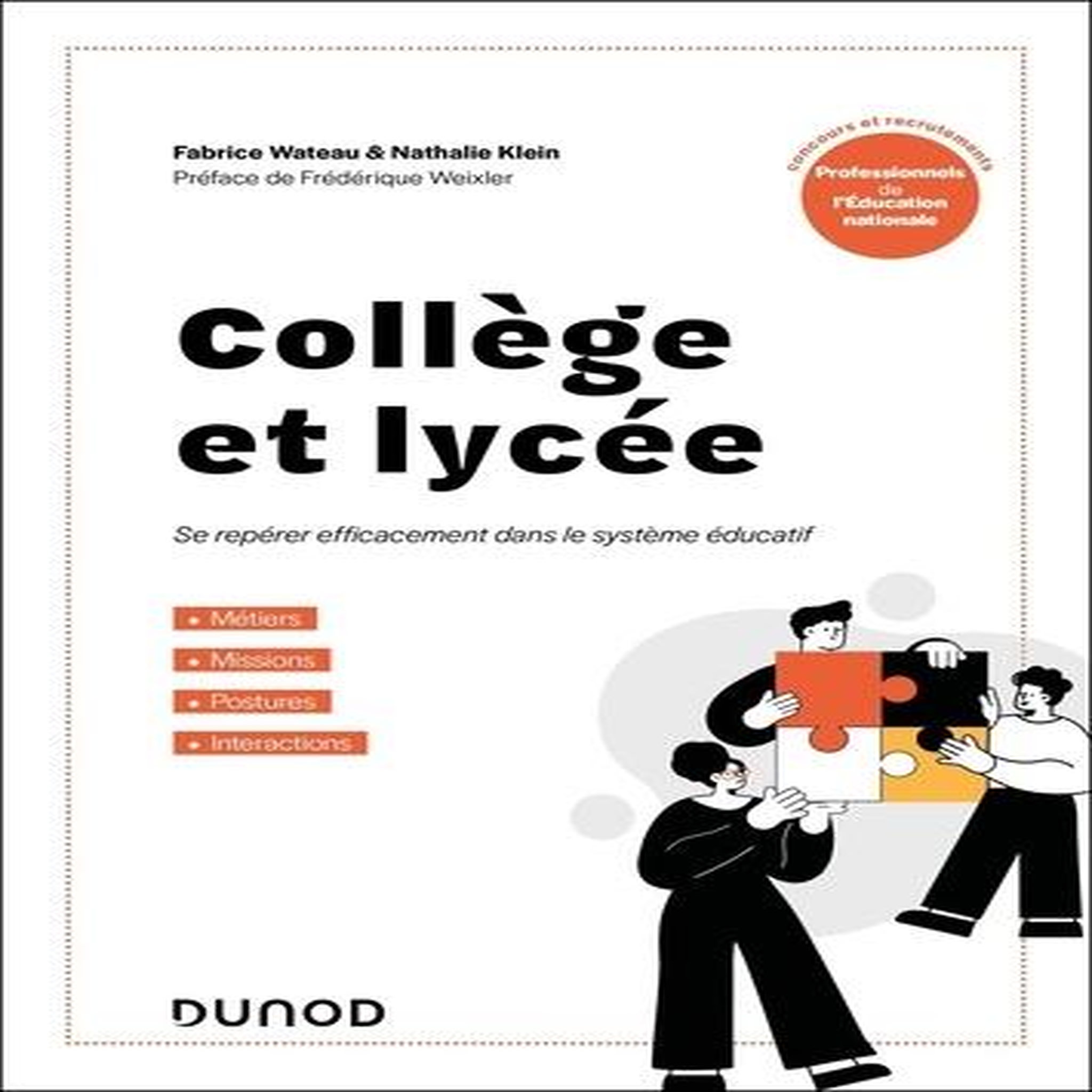 COLLEGE ET LYCEE. SE REPERER EFFICACEMENT DANS LE SYSTEME EDUCATIF, Wateau Fabrice