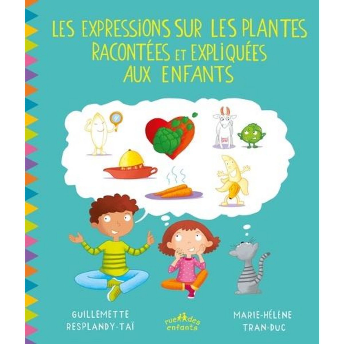 LES EXPRESSIONS SUR LES PLANTES RACONTEES ET EXPLIQUEES AUX ENFANTS, Resplandy-Taï Guillemette