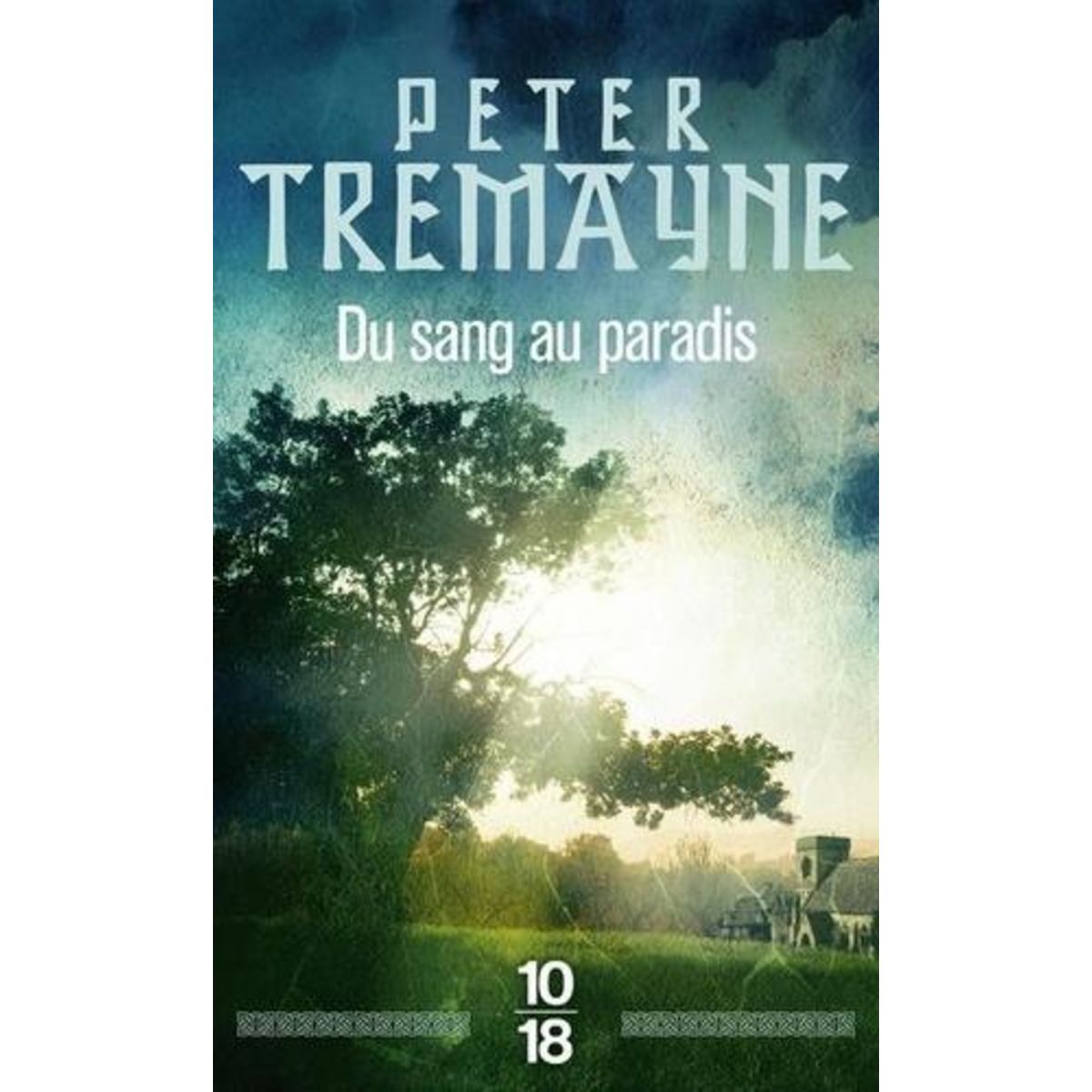 DU SANG AU PARADIS, Tremayne Peter