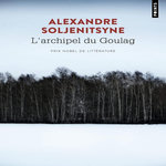 L'ARCHIPEL DU GOULAG 1918-1956, Soljenitsyne Alexandre